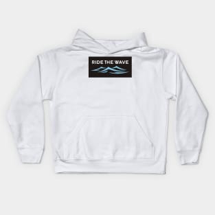 RIDE THE WAVE Kids Hoodie